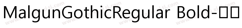 MalgunGothicRegular Bold字体转换